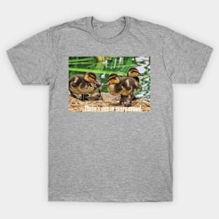 Ducklings united T-Shirt